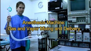 Anesthesia gas delivery and mixing [upl. by Sirovart209]