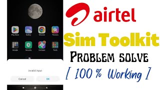 Airtel Sim Toolkit problem solve 2022  100  working   Invalid input in airtel sim [upl. by Tamsky]