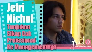 Ini Sikap Gak Profesional Jefri Nichol Ke Managementnya [upl. by Calen434]