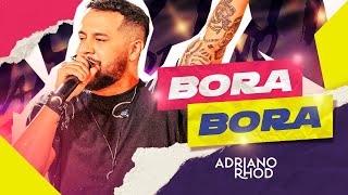 Adriano Rhod  BORA BORA Pra Boca do Copo AcusticÃ£o [upl. by Peursem528]