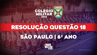 Concurso Colégio Militar de São Paulo 2024  Pré6º Ano  Questão 18 [upl. by Zolly681]