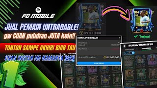 CUAN PULUHAN JUTA KOIN CARA JUAL PEMAIN YANG TIDAK BISA DIJUAL DI FC MOBILE AGAR DAPAT JUTAAN KOIN [upl. by Nnylsor]