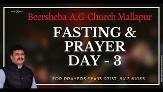 BEERSHEBA AG CHURCH MALLAPUR FASTING PRAYERS DAY 03 [upl. by Maice]