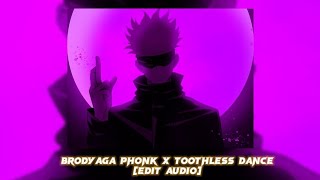 TOOTHLESS DANCE X BRODYAGA PHONK  EDIT AUDIO  REUPLOAD [upl. by Zobe]