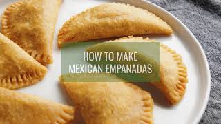 Mexican Masa Empanadas [upl. by Myrah494]