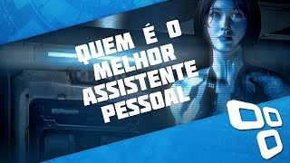 Quem é o melhor assistente pessoal Cortana Siri ou Google Now  TecMundo [upl. by Airogerg]