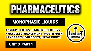 Monophasic Liquids  Syrup  Liniments  Gargles  Mouthwash  Lotions  Pharmaceutics  B Pharmacy [upl. by Tilden]