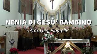 Nenia di Gesù Bambino arm Luigi Pigarelli  Coro Alpino Trentino di Gardolo  281219 [upl. by Enigroeg]