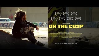 On the Cusp  Short Film [upl. by Nic620]