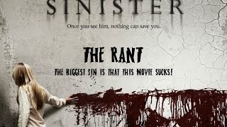 Sinister2012 A RANT [upl. by Telfore]