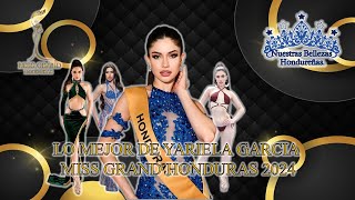 MIss Grand honduras 2024 Yariela mejores momentos parte 1 [upl. by Drofla507]