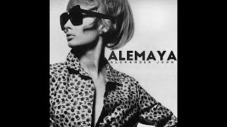 Alemaya  2013 by Alexander John [upl. by Ais]