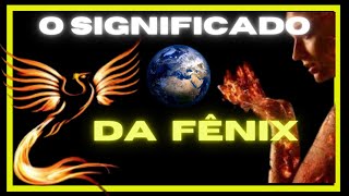 fênix significado espiritual  qual o significado da fênix  fênix na espiritualidade [upl. by Surovy]