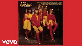 The Nolans  Touch Me In The Morning Official Audio [upl. by Enoryt]