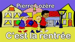 Pierre Lozère Cest la rentrée [upl. by Jaquiss678]