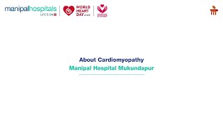 Manipal Hospital Mukundapur  About Cardiomyopathy  Dr Parijat Deb Choudhury [upl. by Boyes206]