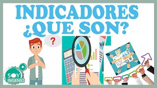 🎓INDICADORES 📈📉Definición ejemplos  Producción🦾 [upl. by Betteanne]