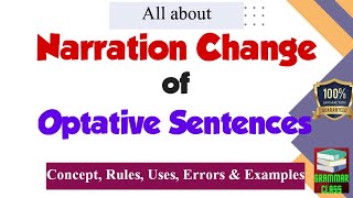 Direct and Indirect Speech Optative Sentences  Change of Narration [upl. by Erreit665]