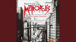 Metropolis Op 29 Act I quotAuftaktquot Metropolis Thema [upl. by Shiri]