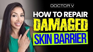 HOW TO REPAIR A DAMAGED SKIN BARRIER [upl. by Ahsieni]