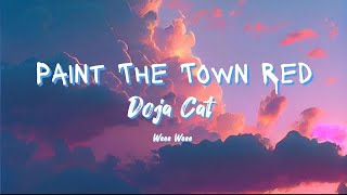 Doja Cat  Paint The Town Red LYRICS [upl. by Laktasic]