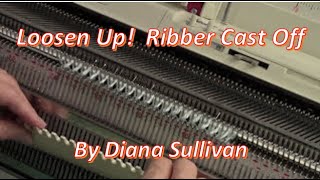 Loosen Up Ribber CastOff by Diana Sullivan [upl. by Nellir696]