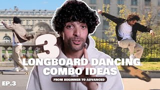 3 Longboard dancing amp freestyle COMBO IDEAS  From Beginner to advanced  Ep3 [upl. by Lichtenfeld525]