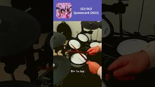 Songs For Beginners  GIDLE  Queencard  Drum Cover [upl. by Vonni]