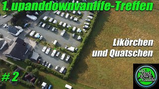 1 WoMoTreffen upanddownvanlife  Wohnmobilpark Winterberg  2  Likörchen und Quatschen [upl. by Miltie306]