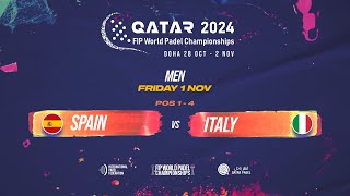 ENG 🇪🇸 SPAIN vs ITALY 🇮🇹  Men  POS 14  FIP WORLD PADEL CHAMPIONSHIPS QATAR 2024 [upl. by Soilisav]