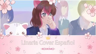 Linaria  Koi to Yobu Koikimo Ed Full Cover Español【Anne Ft Chemynosurfea】 [upl. by Ardnoed]