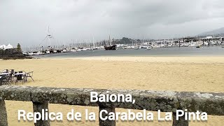 Escapada a Galicia Puerto de Baiona [upl. by Berenice]