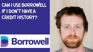 Can I use Borrowell if I don’t have a credit history [upl. by Llewellyn433]