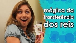 MÁGICA da transferência dos reis [upl. by Acinorrev]