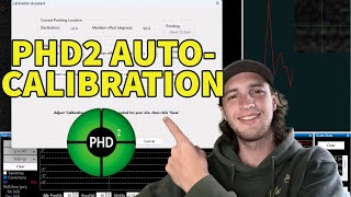 PHD2 Calibration just got a lot easier PHD2 AutoCalibration Tutorial [upl. by Namdor]