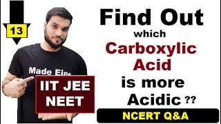 L13 NCERT  JEENEET Questions on Acidic Order of Carboxylic Acid  By Arvind Arora [upl. by Lashonde]