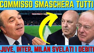 JUVENTUS ROCCO COMMISSO SMASCHERA TUTTI ECCO LA VERITÀ NASCOSTA SU INTER JUVE E MILAN [upl. by Latsyk]