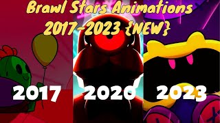 Brawl Stars all Animations 2017 2023 [upl. by Patrica]