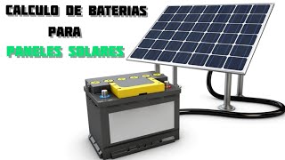 calculo de baterías para paneles solares [upl. by Leile498]