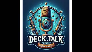 Deck Talk Podcast with David Fritts [upl. by Felske]