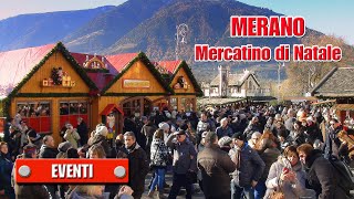 MERANO  Mercatino di Natale  di Sergio Colombini [upl. by O'Brien938]