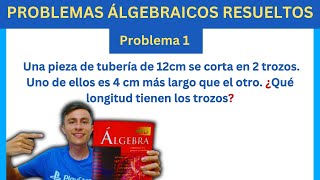 PROBLEMAS ÁLGEBRAICOS RESUELTOS  PROBLEMA 1 [upl. by Nsaj]