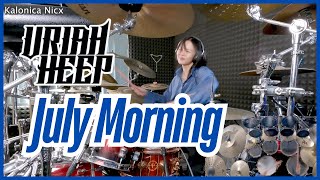 July Morning  Uriah Heep  Drum cover by KALONICA NICX [upl. by Eninahpets260]