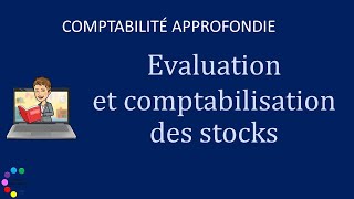 Evaluation et comptabilisation des stocks [upl. by Erlinna]