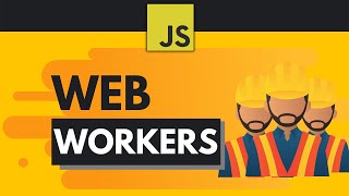 JavaScript Web Workers Explained [upl. by Annairam]