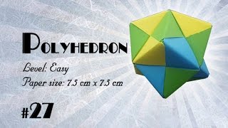 Origami Tutorial  How to fold Origami Polyhedron stepbystep  DIY [upl. by Notnilk]