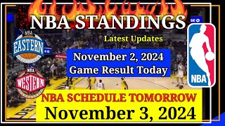 NBA STANDINGS TODAY as of November 2 2024  GAME RESULTS  NBA SCHEDULE November 3 2024 [upl. by Africah215]