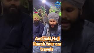 Amanati Hajj Umrah tour and travels [upl. by Ellennahs510]