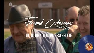 Fernand Costermans ft The Strangers  Oh Mijnen Blauwe Geschelpte [upl. by Afital51]