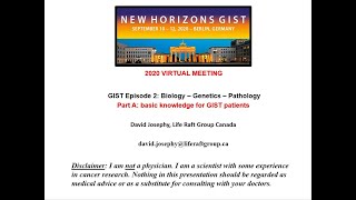 New Horizons GIST 2020 Episode 2  Biology Genetics Pathology [upl. by Brote]